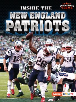 portada Inside the New England Patriots (en Inglés)