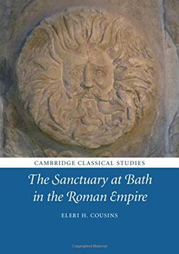 portada The Sanctuary at Bath in the Roman Empire (Cambridge Classical Studies) (in English)