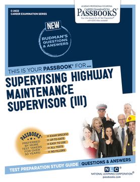 portada Supervising Highway Maintenance Supervisor (III) (C-2632): Passbooks Study Guide Volume 2632