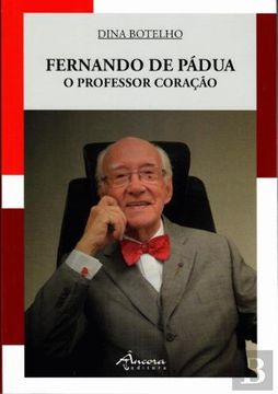 portada Fernando de Pádua - O Professor Coração (Portuguese Edition)
