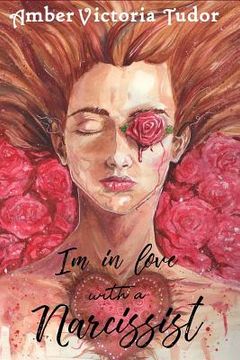 portada i'm in love with a narcissist (en Inglés)