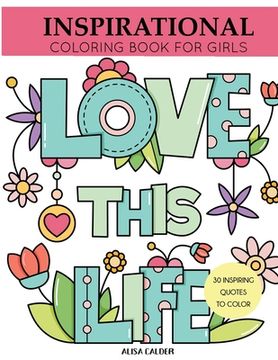 portada Inspirational Coloring Book for Girls: Inspiring Quotes to Color