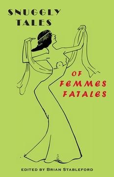 portada Snuggly Tales of Femmes Fatales (en Inglés)