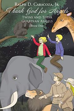 portada Thank god for Angels: Twins and Their Guardian Angels (in English)