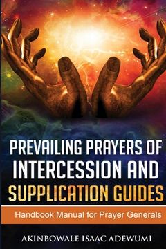 portada Prevailing Prayers of Intercession and Supplication Guides (en Inglés)