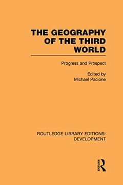 portada The Geography of the Third World: Progress and Prospect (en Inglés)