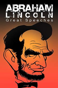 portada Abraham Lincoln: Great Speeches by Abraham Lincoln (en Inglés)