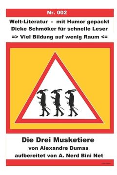 portada Die Drei Musketiere: Welt-Literatur - mit Humor gepackt (en Alemán)