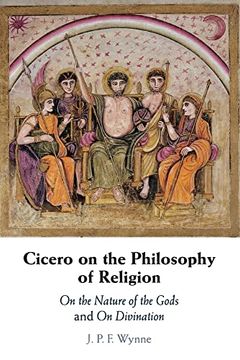 portada Cicero on the Philosophy of Religion: On the Nature of the Gods and on Divination (en Inglés)