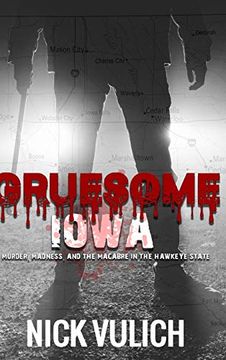 portada Gruesome Iowa (en Inglés)