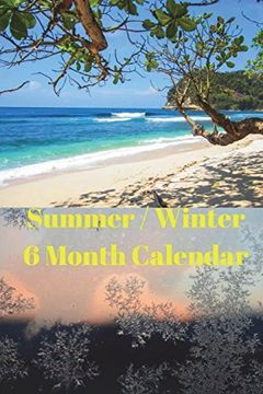 portada Summer Winter 6-Month Calendar: June 2018 to December 2018 - Unmarked 