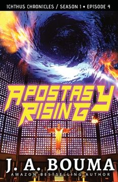 portada Apostasy Rising Episode 4: A Religious Apocalyptic Sci-Fi Thriller 