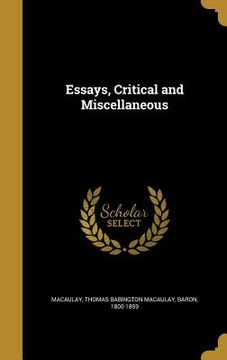 portada Essays, Critical and Miscellaneous (en Inglés)