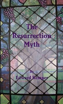 portada The Resurrection Myth (en Inglés)