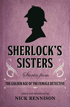 portada Sherlock's Sisters: Stories From the Golden age of the Female Detective