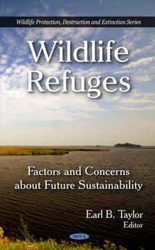 portada wildlife refuges: factors and concerns about future sustainability (en Inglés)