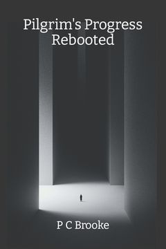 Pilgrim's Progress Rebooted (en Inglés)