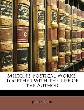 portada milton's poetical works: together with the life of the author