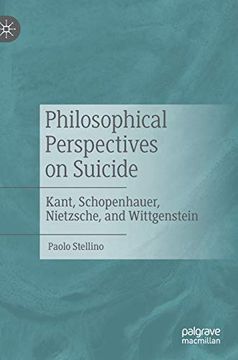 portada Philosophical Perspectives on Suicide: Kant, Schopenhauer, Nietzsche, and Wittgenstein (en Inglés)