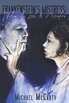 portada Frankenstein'S Mistress: Tales of Love & Monsters: Tales of Love & Monsters: 