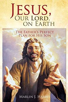 portada Jesus, our Lord, on Earth (en Inglés)