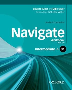 portada Navigate b1 +. Workbook. With Key. Per le Scuole Superiori. Con cd. Con Espansione Online (en Inglés)