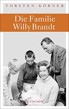 portada Die Familie Willy Brandt (en Alemán)