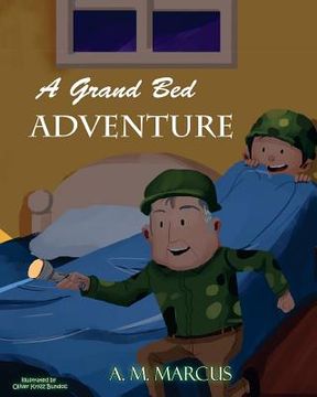 portada A Grand Bed Adventure: Developing Habits of Self Discipline for Children (en Inglés)