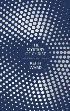 portada The Mystery of Christ: Meditations And Prayers