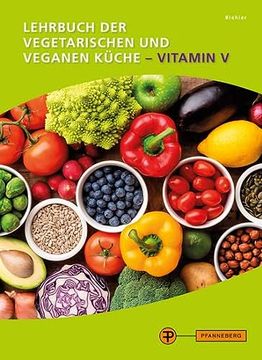 portada Lehrbuch der Vegetarischen und Veganen Küche - Vitamin v (en Alemán)