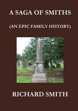 portada A Saga of Smiths: An Epic Family History (en Inglés)