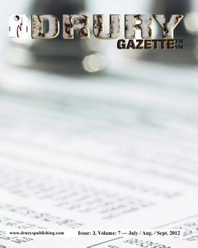 portada The Drury Gazette: Issue 3, Volume 7 - July / August / September 2012 (in English)