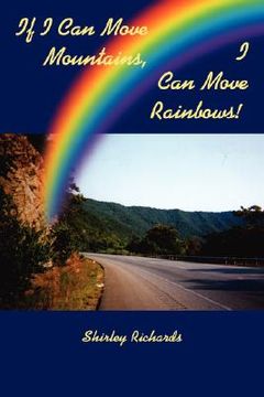 portada if i can move mountains, i can move rainbows!
