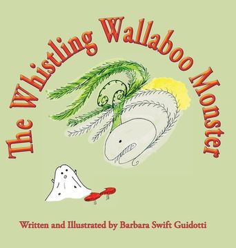 portada The Whistling Wallaboo Monster (in English)