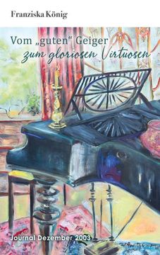 portada Vom¿ Guten¿ Geiger zum Gloriosen Virtuosen: Journal Dezember 03 (en Alemán)