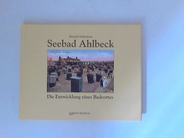 portada Seebad Ahlbeck: Die Entwicklung Eines Badeortes. Dietrich Gildenhaar; Volker Knuth. (en Alemán)