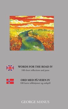 portada Words for the Road IV: 100 short reflections and puns