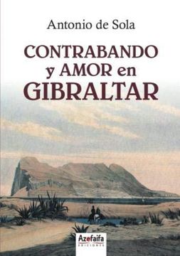 portada Contrabando y amor en Gibraltar (in Spanish)