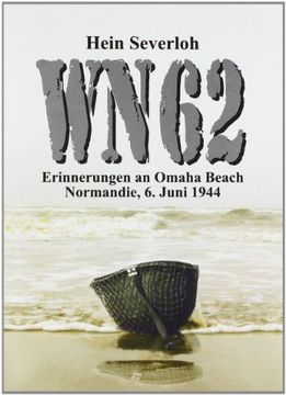 portada WN 62 - Erinnerungen an Omaha Beach, Normandie, 6. Juni 1944