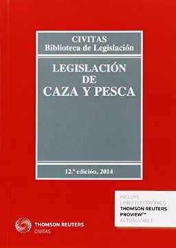 portada Legislación de caza y pesca (12ª ed.) 2014 (Biblioteca de Legislación)