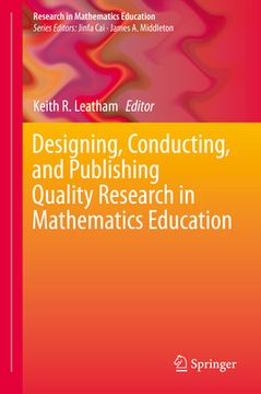 portada Designing, Conducting, and Publishing Quality Research in Mathematics Education