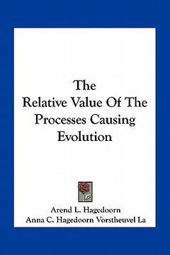 portada the relative value of the processes causing evolution (en Inglés)