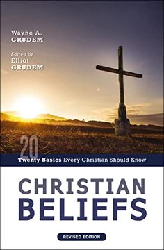 portada Christian Beliefs, Revised Edition: Twenty Basics Every Christian Should Know (in English)