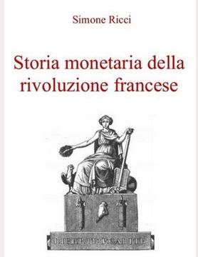 portada Storia monetaria della rivoluzione francese (en Italiano)