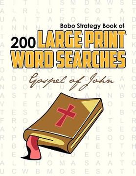 portada bobo strategy book of 200 large print word searches: gospel of john (in English)