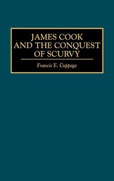 portada James Cook and the Conquest of Scurvy (in English)