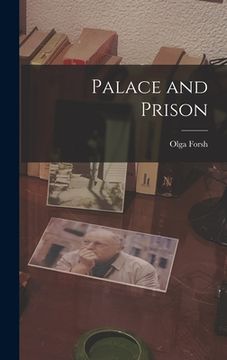 portada Palace and Prison (en Inglés)