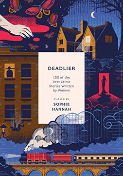 portada Deadlier: 100 of the Best Crime Stories Written by Women (Anthos) (en Inglés)