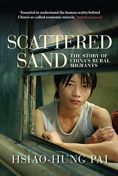 portada Scattered Sand: The Story of China's Rural Migrants (en Inglés)