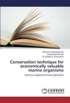 portada Conservation technique for economically valuable marine organisms: Immune response & Gene expression